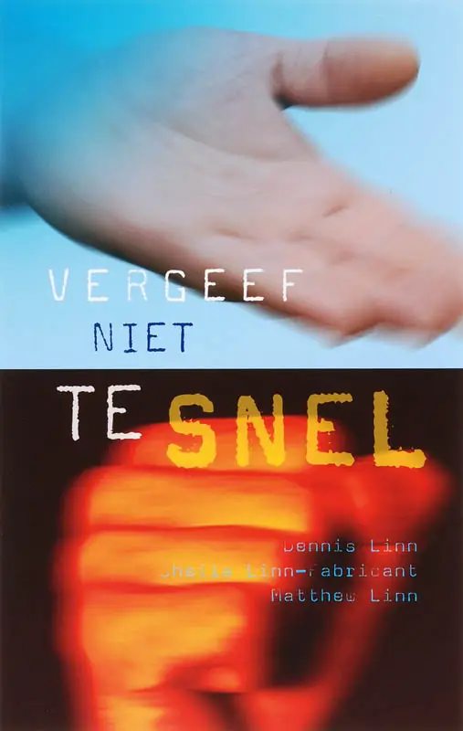 VERGEEF NIET TE SNEL