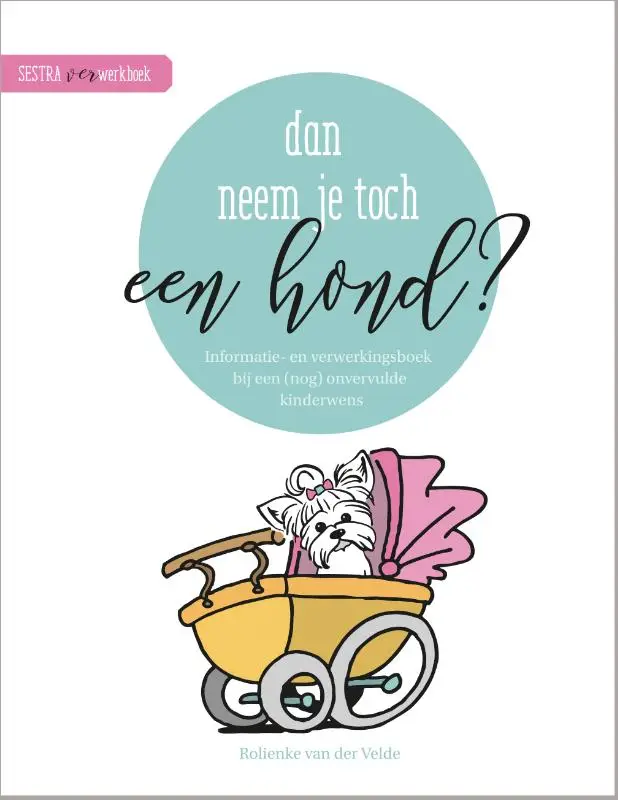 Dan neem je toch een hond