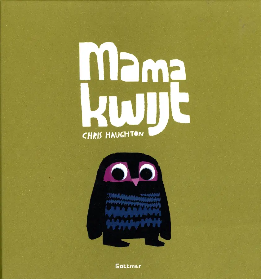 MAMA KWIJT