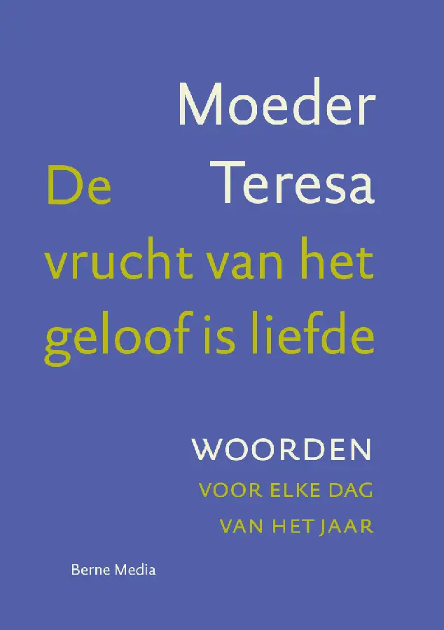 Vrucht van het geloof is liefde