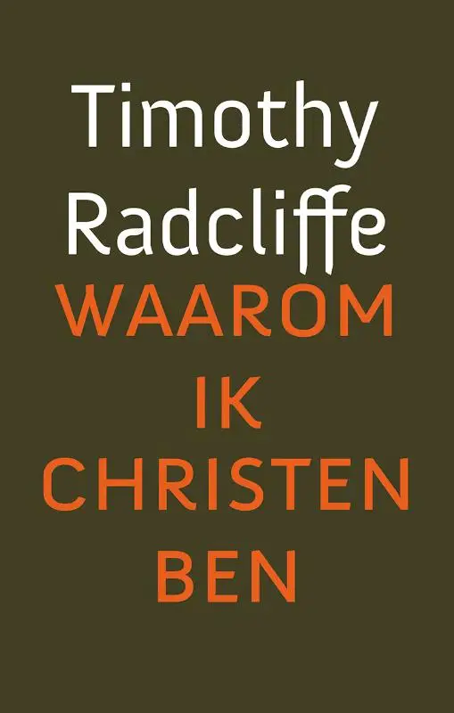 WAAROM IK CHRISTEN BEN
