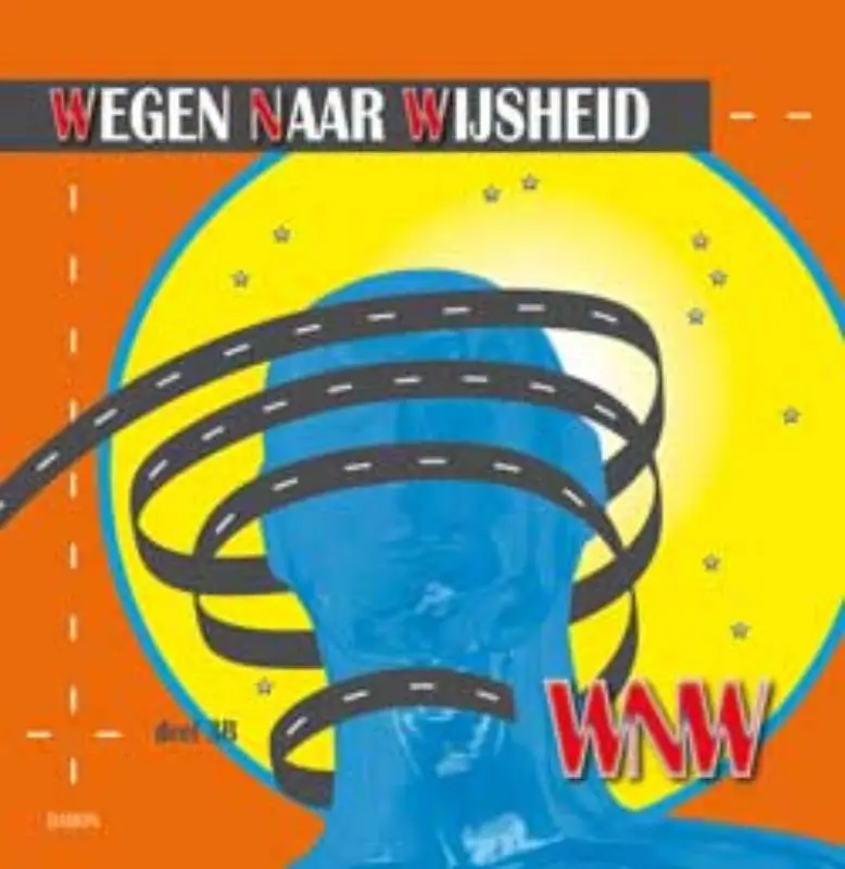Deel 3B / Wegen naar wijsheid / Werboek
