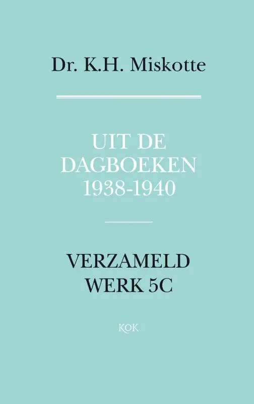 Uit de dagboeken 1938-1940