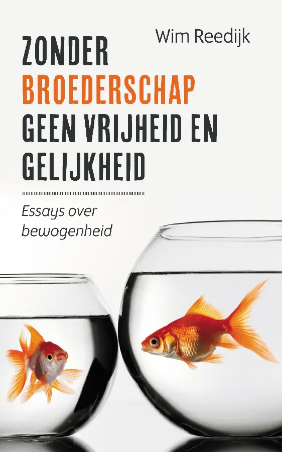 Zonder broederschap geen vrijheid en gel
