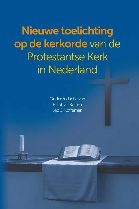 Toelichting op de kerkorde 2018