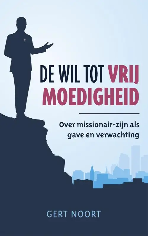 Wil tot vrijmoedigheid