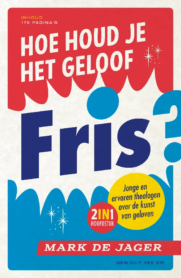 Hoe houd je het geloof fris