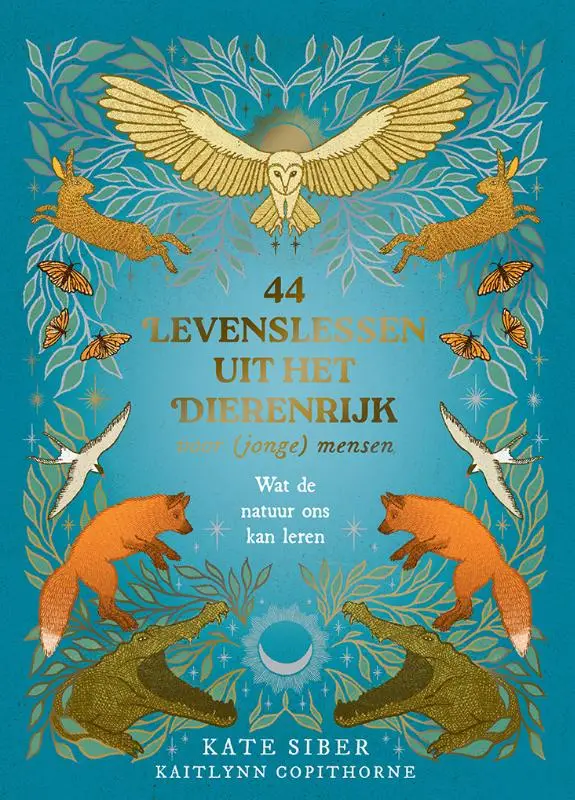 44 levenslessen uit het dierenrijk voor (jonge) mensen