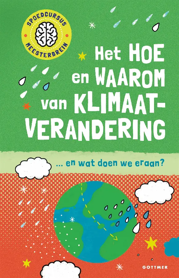 Hoe en waarom van klimaatverandering