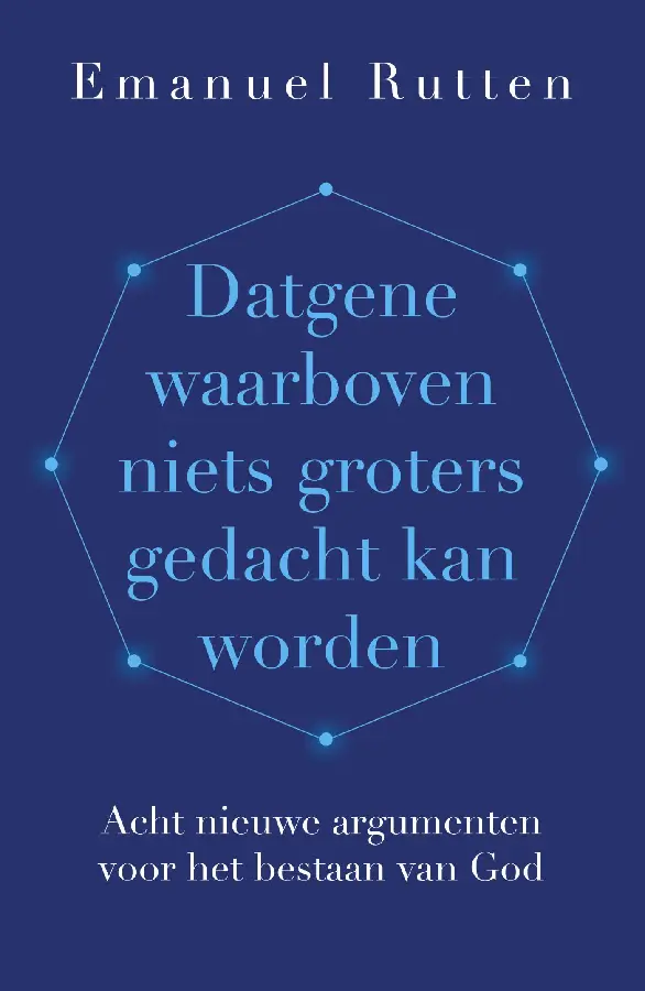 Datgene waarboven niets groters gedacht