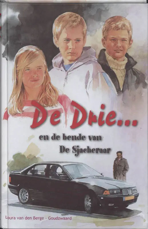 Drie en de bende van de sjacheraar