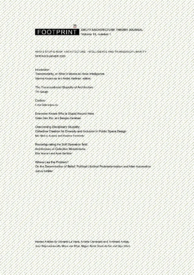 Footprint 36: Who's Stupid Now: Architecture, Intelligence and Transdisciplinarity