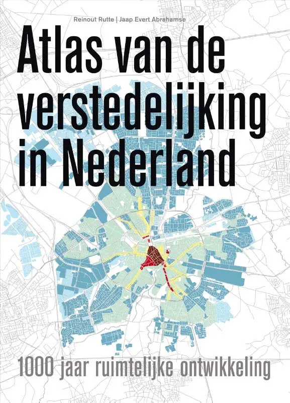 Atlas v d verstedelijking in nederland