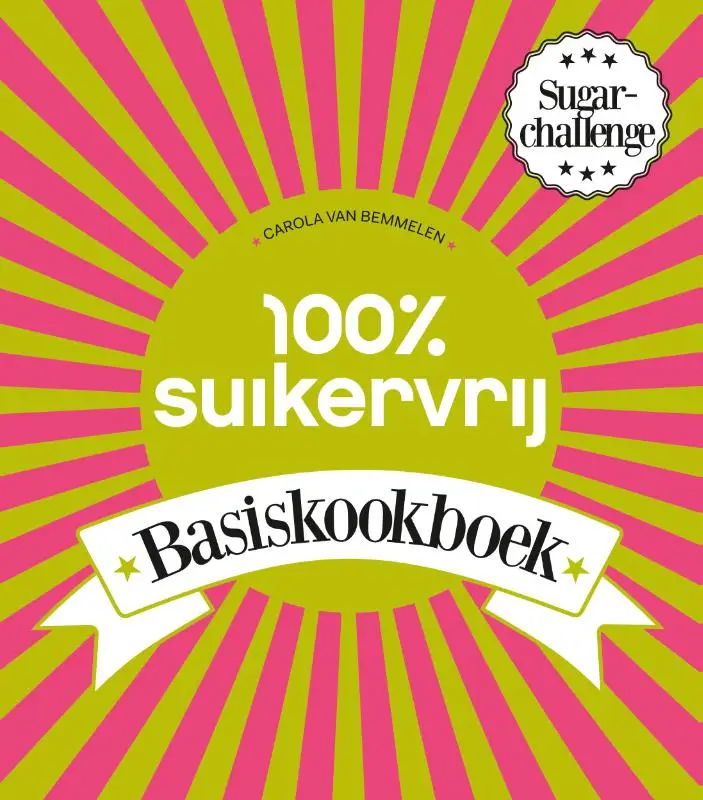 100% suikervrij basiskookboek
