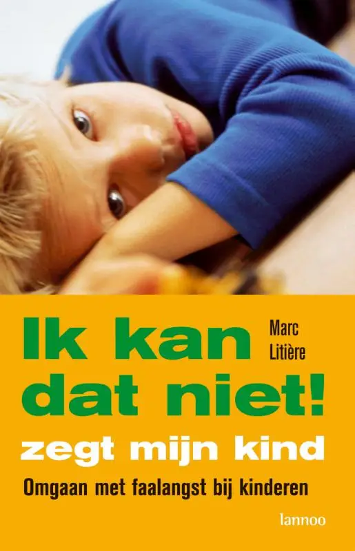 Ik kan dat niet zegt mijn kind