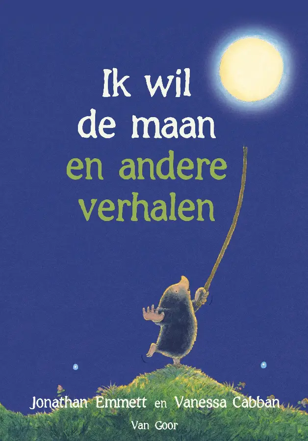 IK WIL DE MAAN EN ANDERE VERHALEN