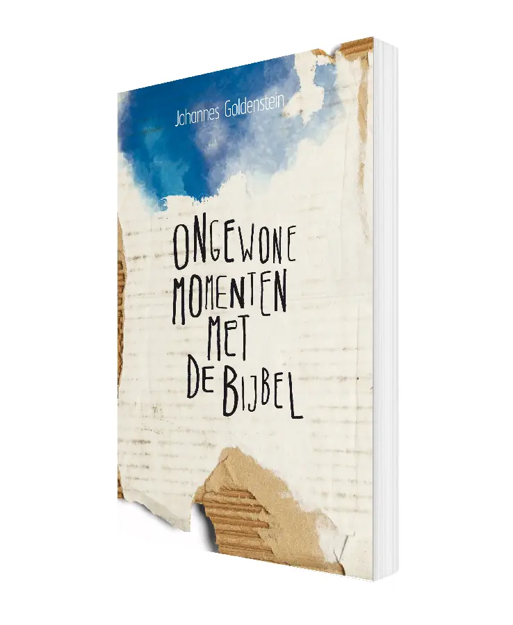 ONGEWONE MOMENTEN MET DE BIJBEL