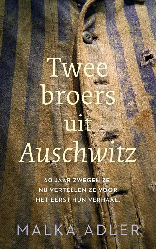 Twee broers uit auschwitz