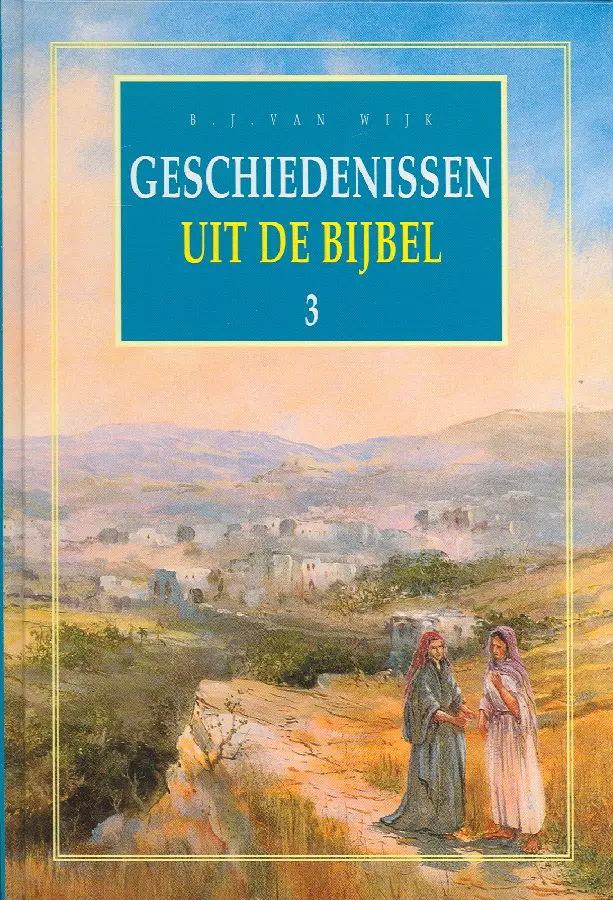 Geschiedenissen  3 uit de bijbel geb