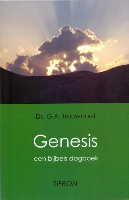 GENESIS EEN BIJBELS DAGBOEK