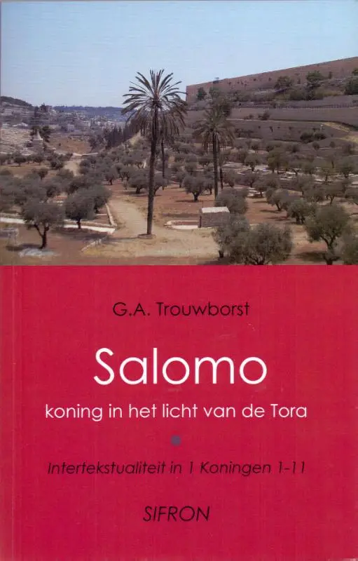 SALOMO KONING IN HET LICHT VAN DE TORA