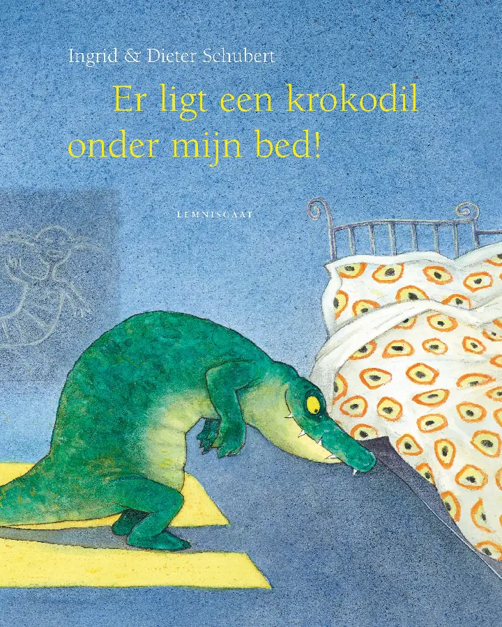 ER LIGT EEN KROKODIL ONDER MIJN BED