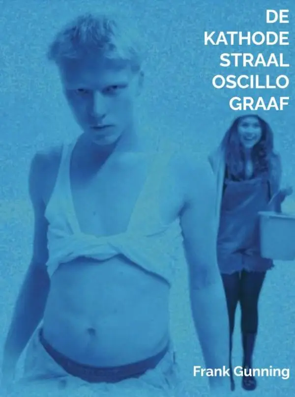 De Kathodestraal Oscillograaf