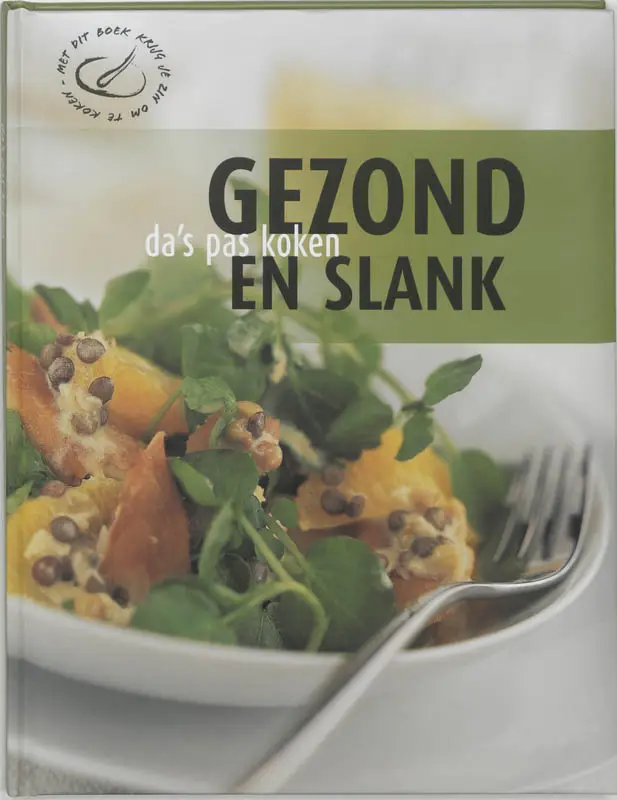 Da's pas koken gezond en slank