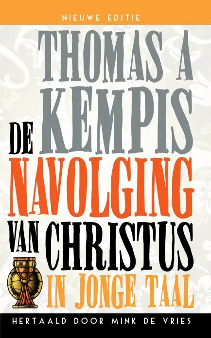 NAVOLGING VAN CHRISTUS IN JONGE TAAL, DE
