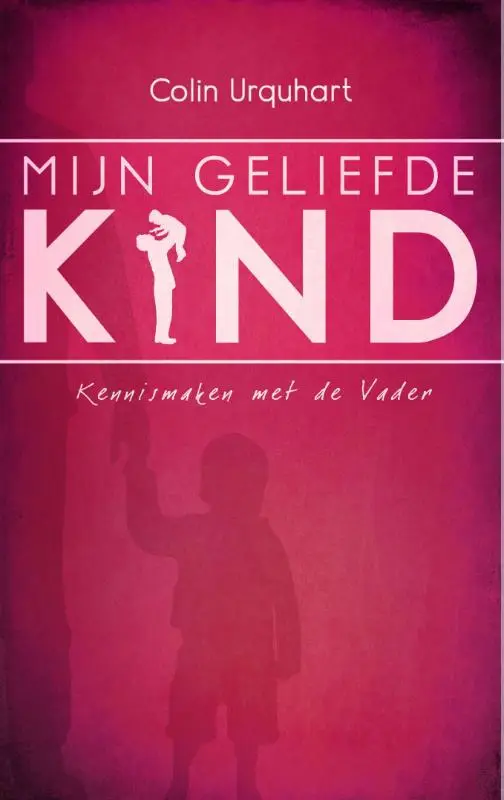 MIJN GELIEFDE KIND - KLEINE EDITIE